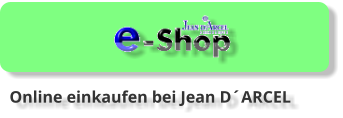 Online einkaufen bei Jean D´ARCEL