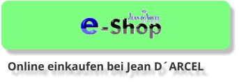 Online einkaufen bei Jean D´ARCEL